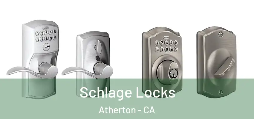  Schlage Locks Atherton - CA